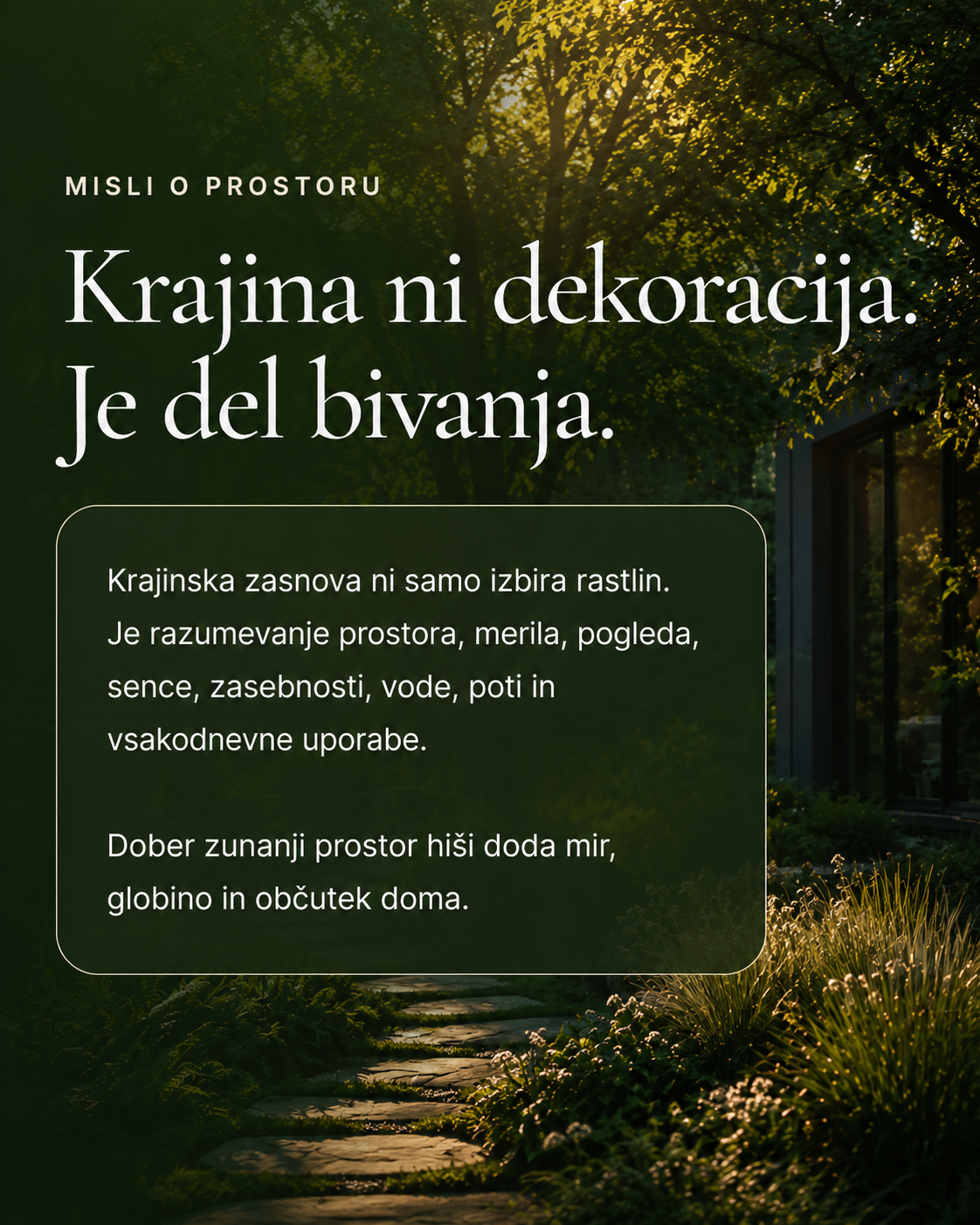 Misli o prostoru - krajina ni dekoracija, je del bivanja